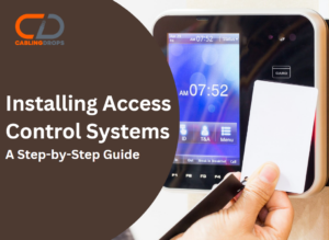 Installing Access Control Systems